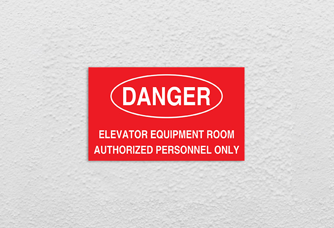 elevator equipment room danger sign installer