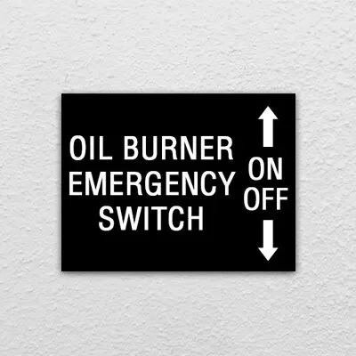 emergency switch oil burner signs