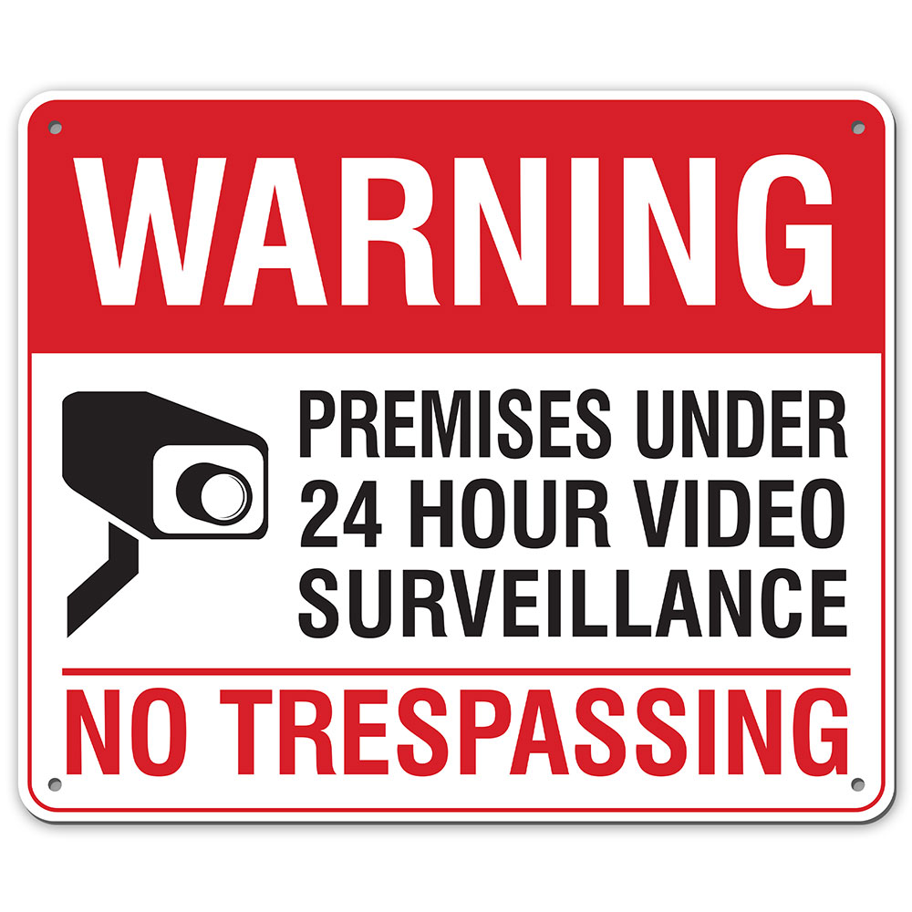 premises under 24 hour video surveillance security signs property signs